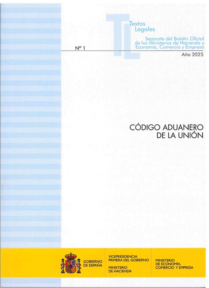 CODIGO ADUANERO DE LA UNION 2024, de TEXTOS LEGALES MINISTERIO DE HACIENDA | portada del libro