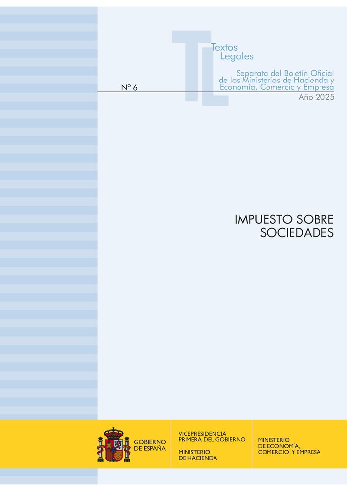 IMPUESTO SOBRE SOCIEDADES 2025, de TEXTOS LEGALES MINISTERIO DE HACIENDA | portada del libro