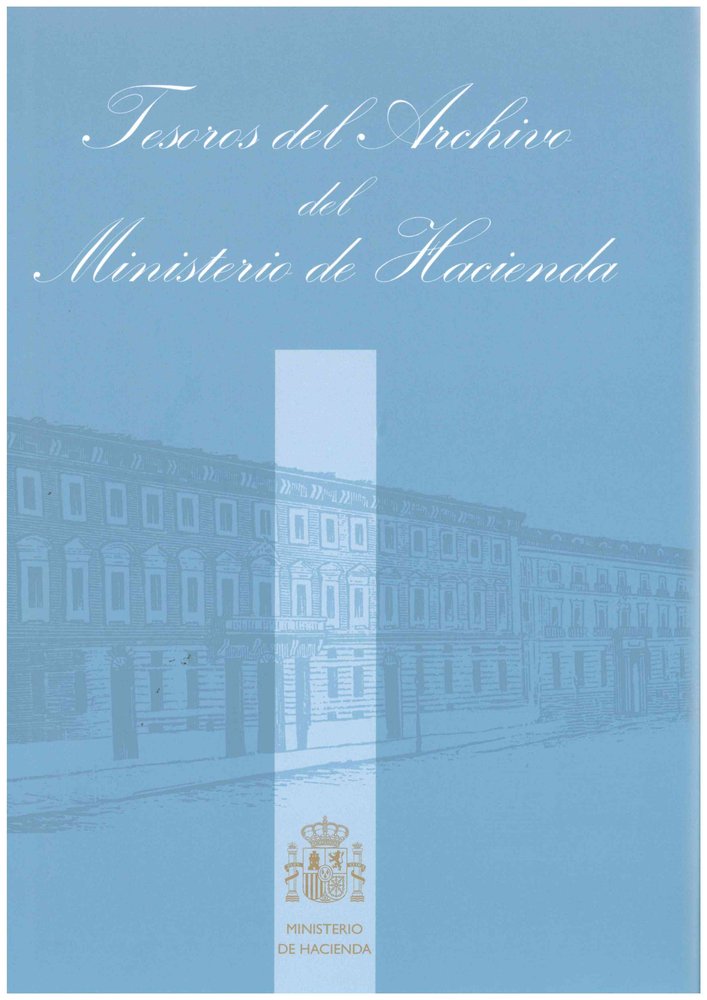 TESOROS DEL ARCHIVO DEL MINISTERIO DE HACIENDA | portada del libro