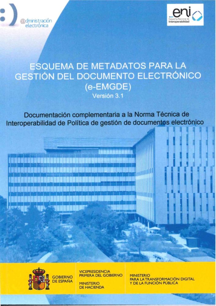 ESQUEMA DE METADATOS PARA LA GESTION DEL DOCUMENTO ELECTRONICO (E-EMGDE) VERSION | portada del libro
