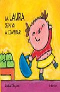 La Laura se'n va a comprar, de Slegers, Liesbet | portada del libro