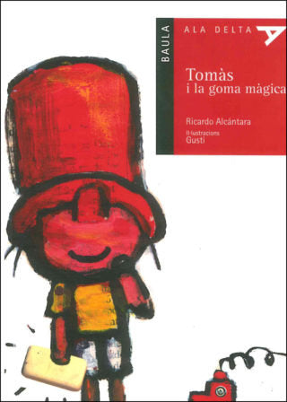 Tomas i la goma màgica, de Alcantara Sgarbi, Ricardo | portada del libro