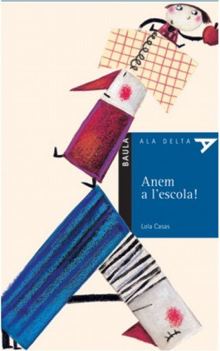Anem a l'escola!, de Casas Peña, Lola | portada del libro