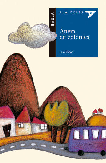 Anem de colònies, de Casas Peña, Lola | portada del libro