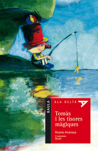 Tomàs i les tisores màgiques, de Alcantara Sgarbi, Ricardo | portada del libro