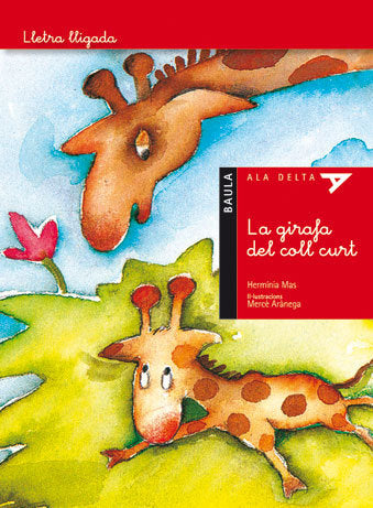 La girafa del coll curt - Lletra lligada, de Mas Marssenyac | portada del libro