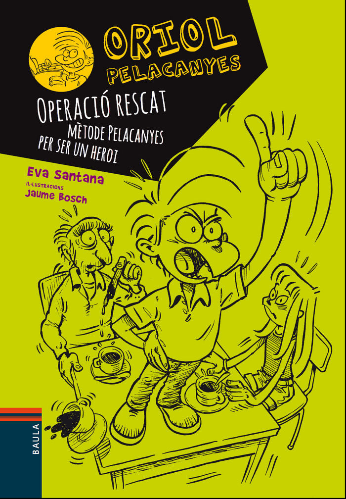 Operació rescat. Mètode Pelacanyes per ser un heroi, de Santana Bigas, Eva | portada del libro