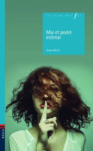 Mai no et podré estimar, de Gorriz Verdú, Josep | portada del libro