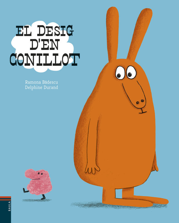 El desig d'en Conillot, de Badescu, Ramona | portada del libro