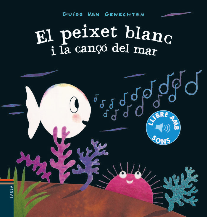 El peixet blanc i la cançó del mar, de Van Genechten, Guido | portada del libro