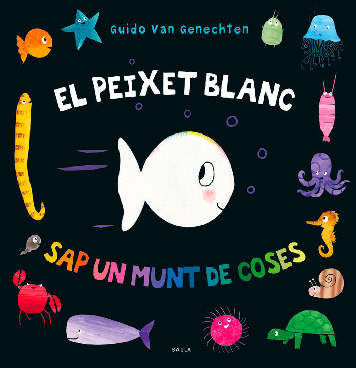 El peixet blanc sap un munt de coses, de Van Genechten, Guido | portada del libro