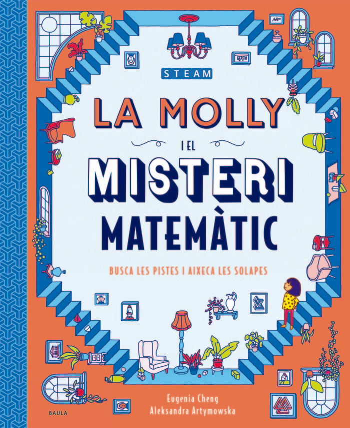 LA MOLLY I EL MISTERI MATEMATIC, de CHENG, EUGENIA | portada del libro