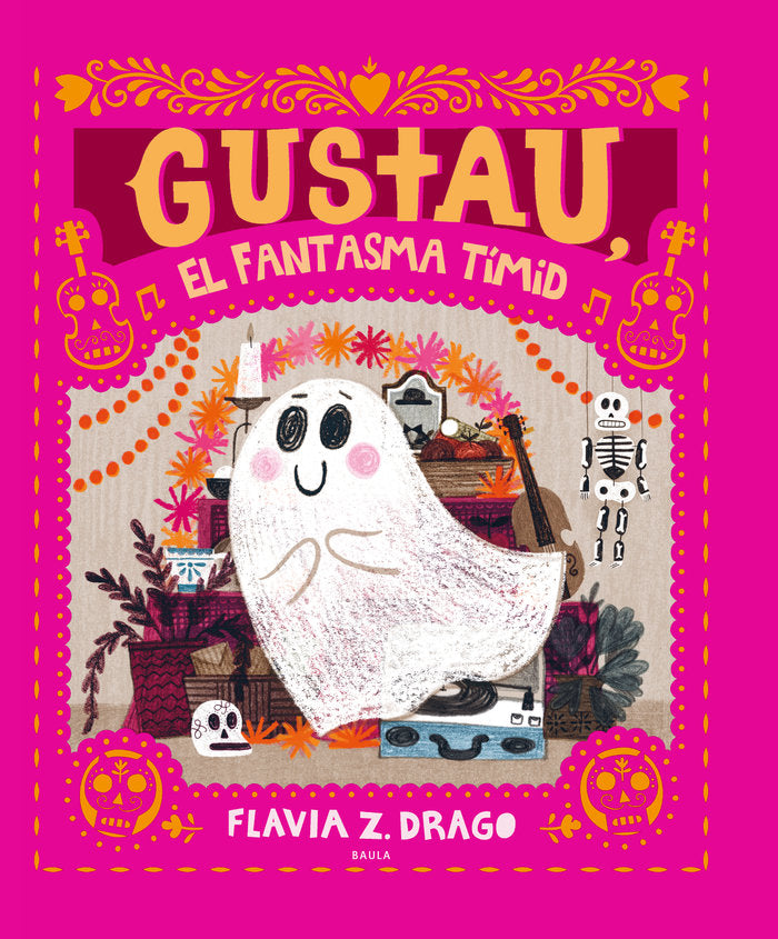 GUSTAU, EL FANTASMA TIMID, de DRAGO, FLAVIA Z. | portada del libro