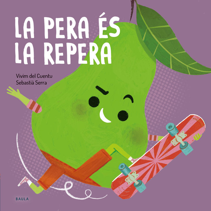 LA PERA ES LA REPERA, de VIVIM DEL CUENTU | portada del libro