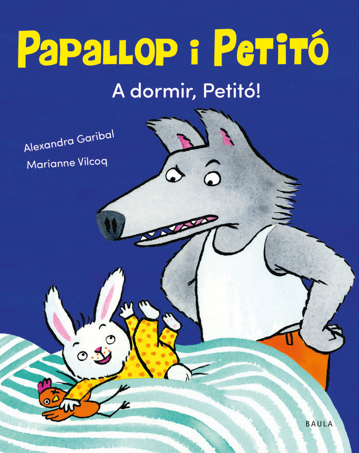 A DORMIR, PETITO, de GARIBAL, ALEXANDRA | portada del libro