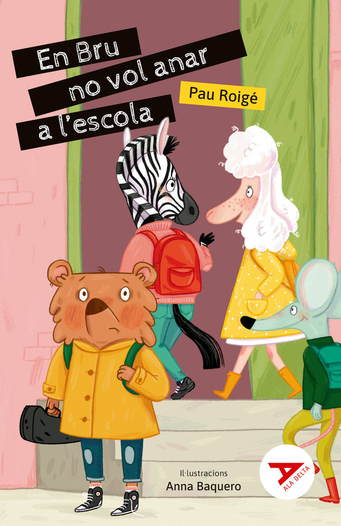 EN BRU NO VOL ANAR A L'ESCOLA, de ROIGE GARGALLO, PAU | portada del libro