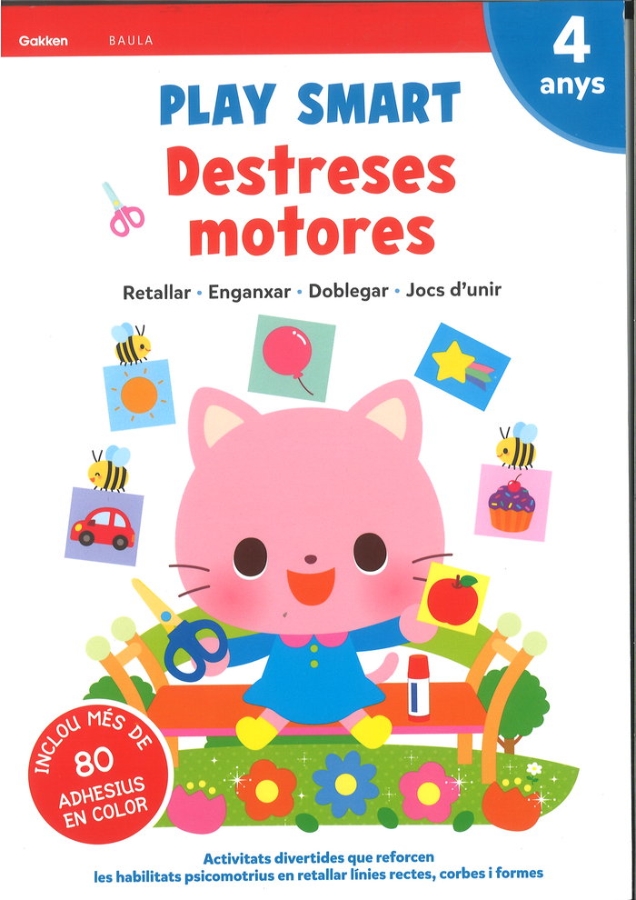 PLAY SMART DESTRESES MOTORES 4 ANYS, de EQUIP GAKKEN | portada del libro