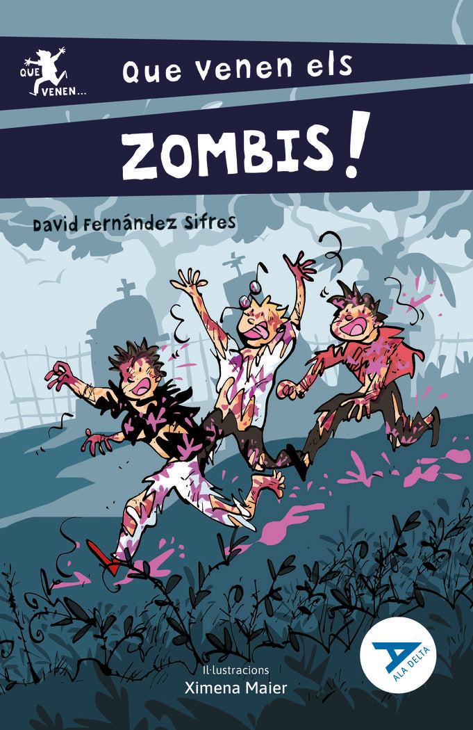 Que venen els zombis!, de DAVID FERNANDEZ SIFRES | portada del libro