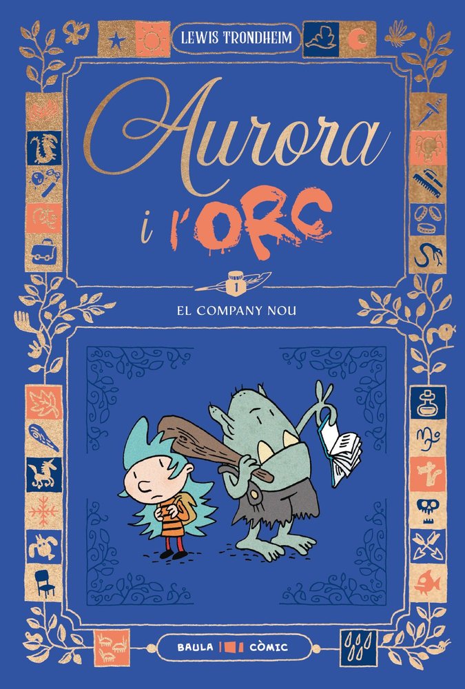 AURORA I L'ORC. EL COMPANY NOU, de TRONDHEIM, LEWIS | portada del libro