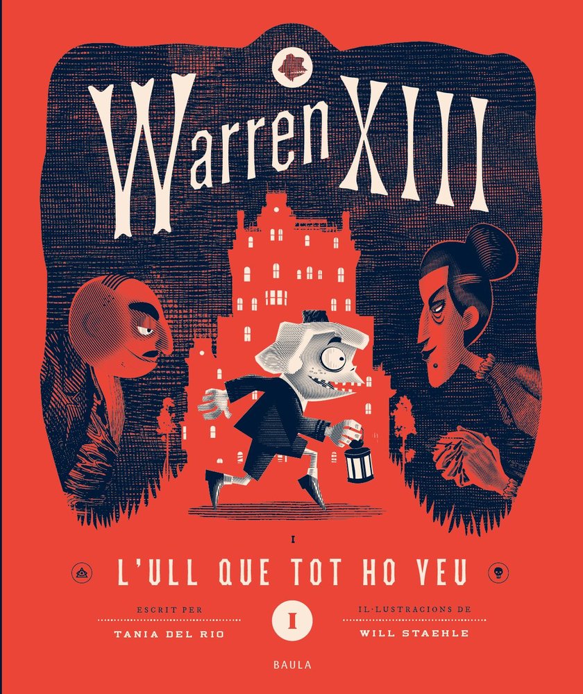 WARREN XIII I L'ULL QUE TOT HO VEU, de DEL RIO, TANIA | portada del libro