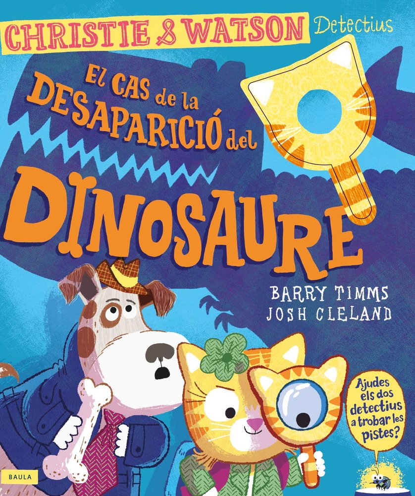 EL CAS DE LA DESAPARICIO DEL DINOSAURE, de TIMMS, BARRY | portada del libro