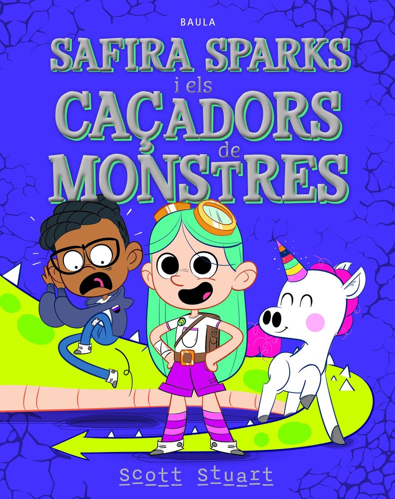 SAFIRA SPARKS I ELS CAÇADORS DE MONSTRES, de STUART, SCOTT | portada del libro