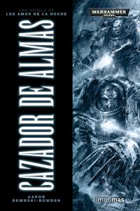 Cazador de almas, de AARON DEMBSKI-BOWDEN | portada del libro