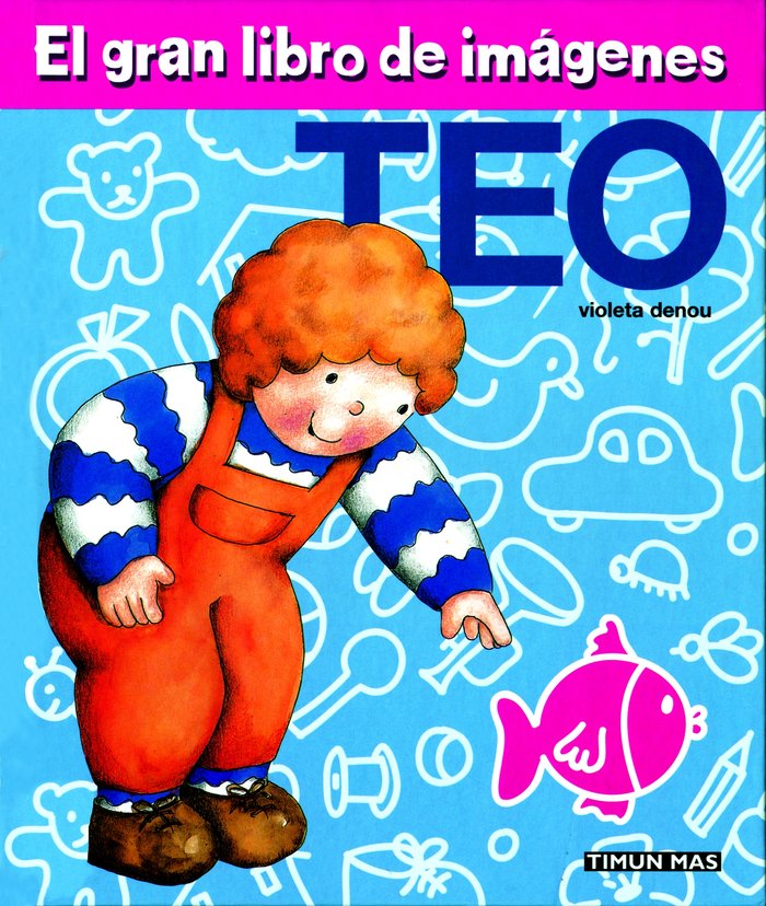 El gran libro de imágenes de Teo, de Denou | portada del libro