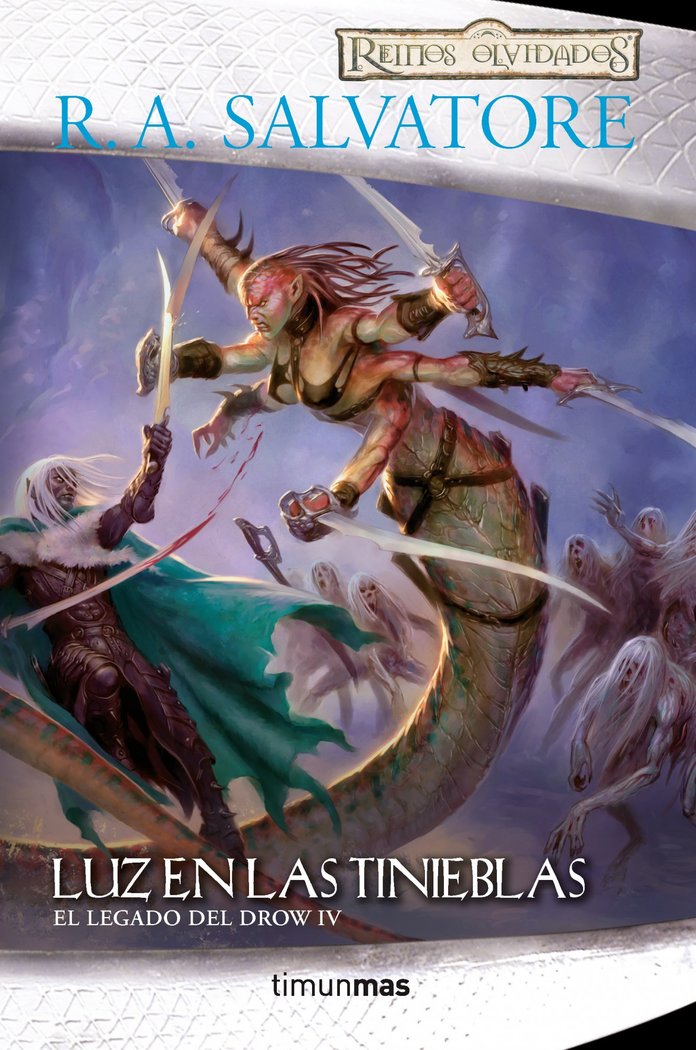 El Legado del Drow nº 04/04 Luz en las tinieblas, de Salvatore | portada del libro