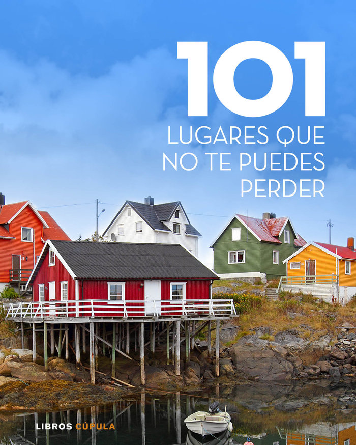 101 lugares que no te puedes perder, de AA. VV. | portada del libro
