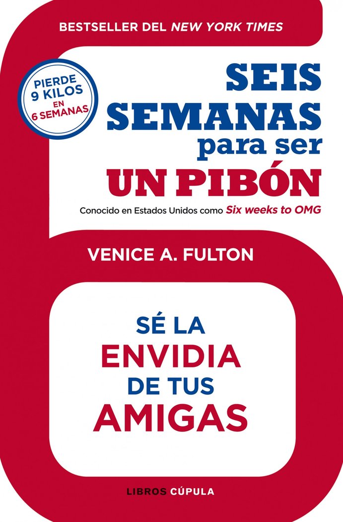 Seis semanas para ser un pibón, de Fulton, Venice A. | portada del libro