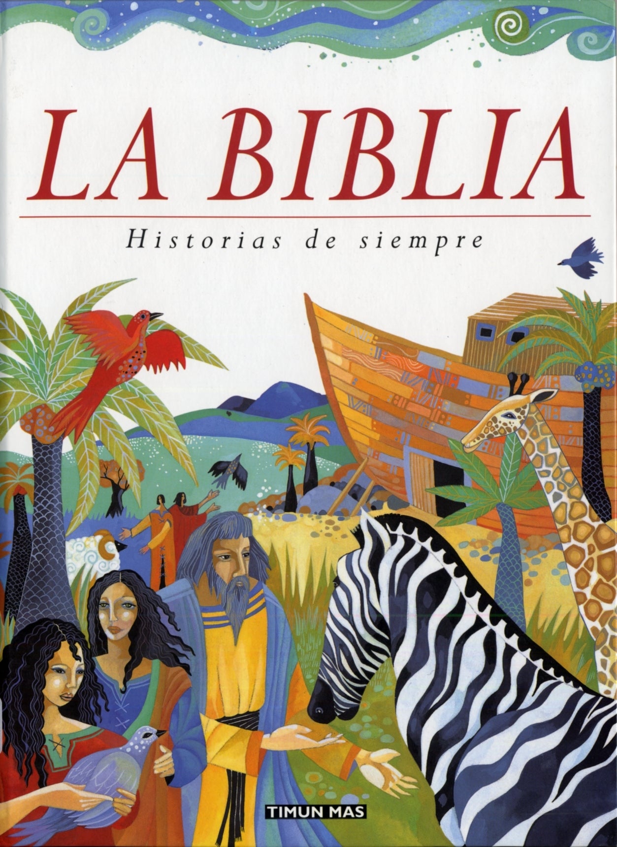La Biblia. Historias de siempre, de AA. VV. | portada del libro