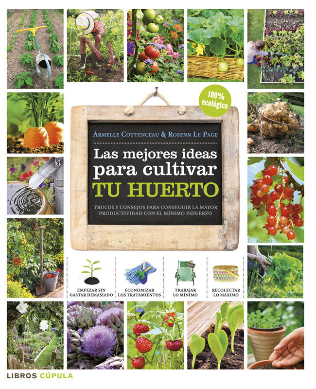 Las mejores ideas para cultivar tu huerto, de Cottenceau | portada del libro