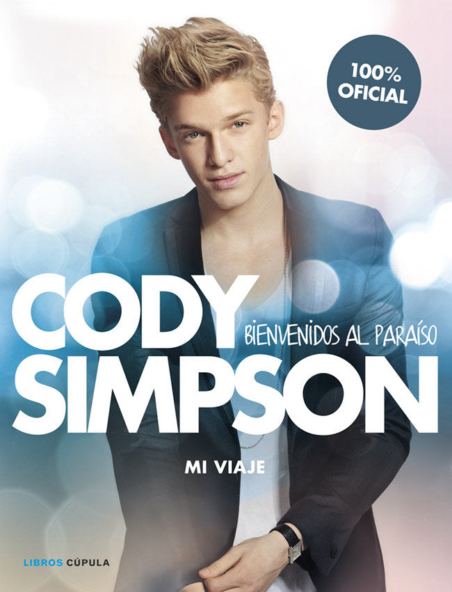 Cody Simpson. Bienvenidos al para¡so, de CODY SIMPSON | portada del libro