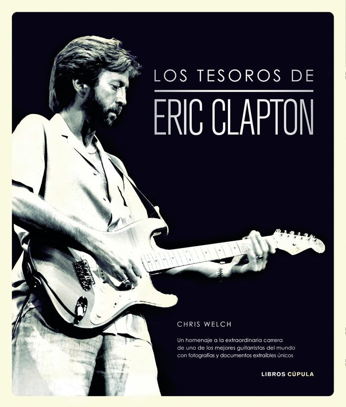 Los tesoros de Eric Clapton, de Welch | portada del libro