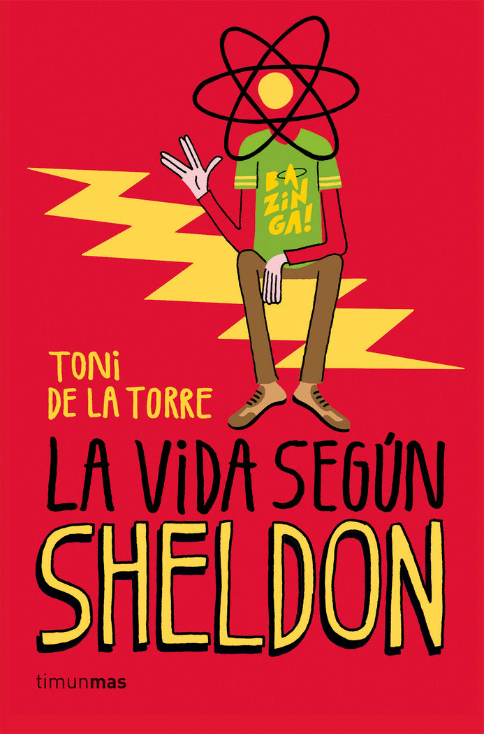 La vida según Sheldon, de Torre | portada del libro