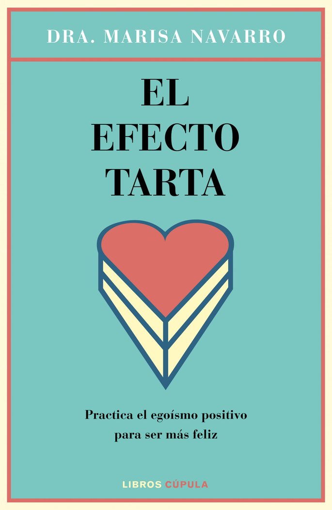 El efecto tarta, de Dra. Marisa Navarro | portada del libro
