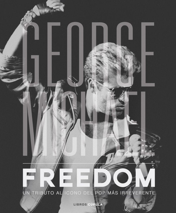 George Michael. Freedom, de Nolan, David | portada del libro