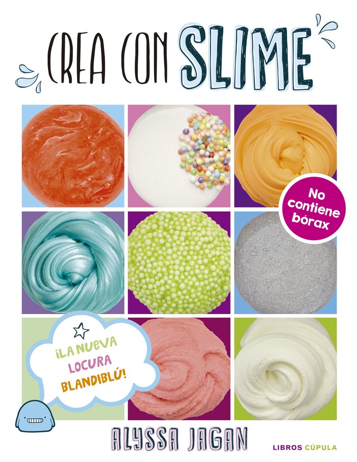 Crea con Slime, de Jagan, Alyssa | portada del libro
