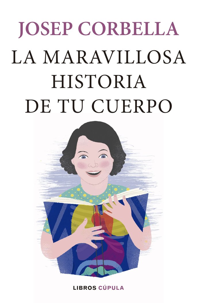 La maravillosa historia de tu cuerpo, de Corbella, Josep | portada del libro