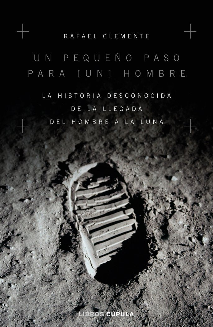 Un pequeño paso para [un] hombre, de Clemente, Rafael | portada del libro