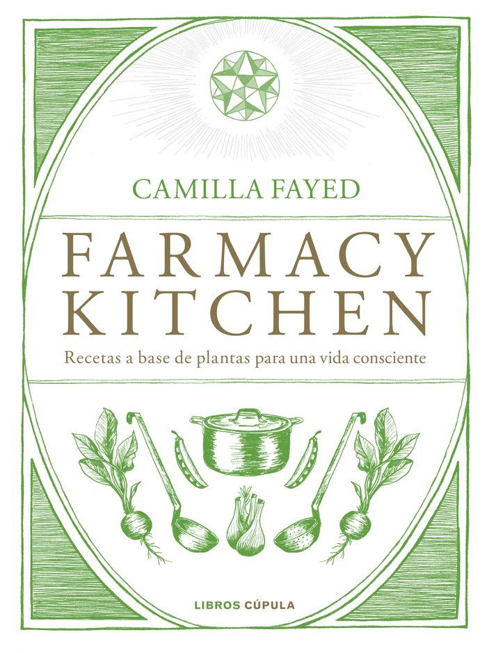 Farmacy Kitchen, de Fayed, Camilla | portada del libro