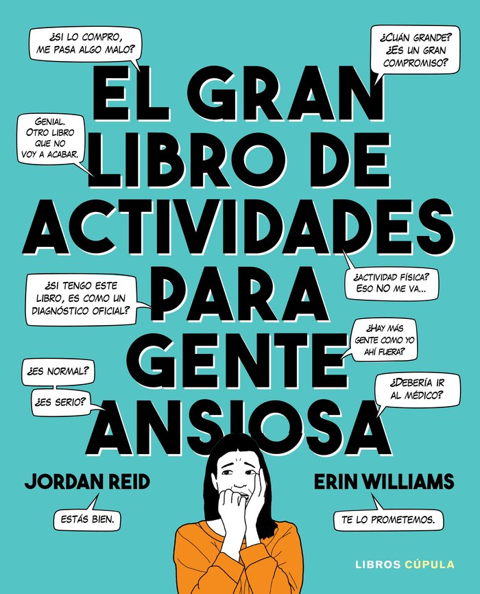 El gran libro de actividades para gente ansiosa, de Reid, Jordan | portada del libro