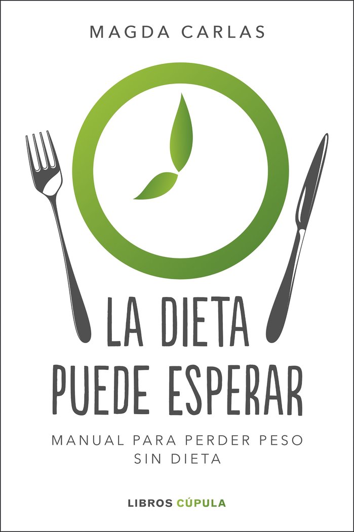 La dieta puede esperar, de Carlas, Magda | portada del libro