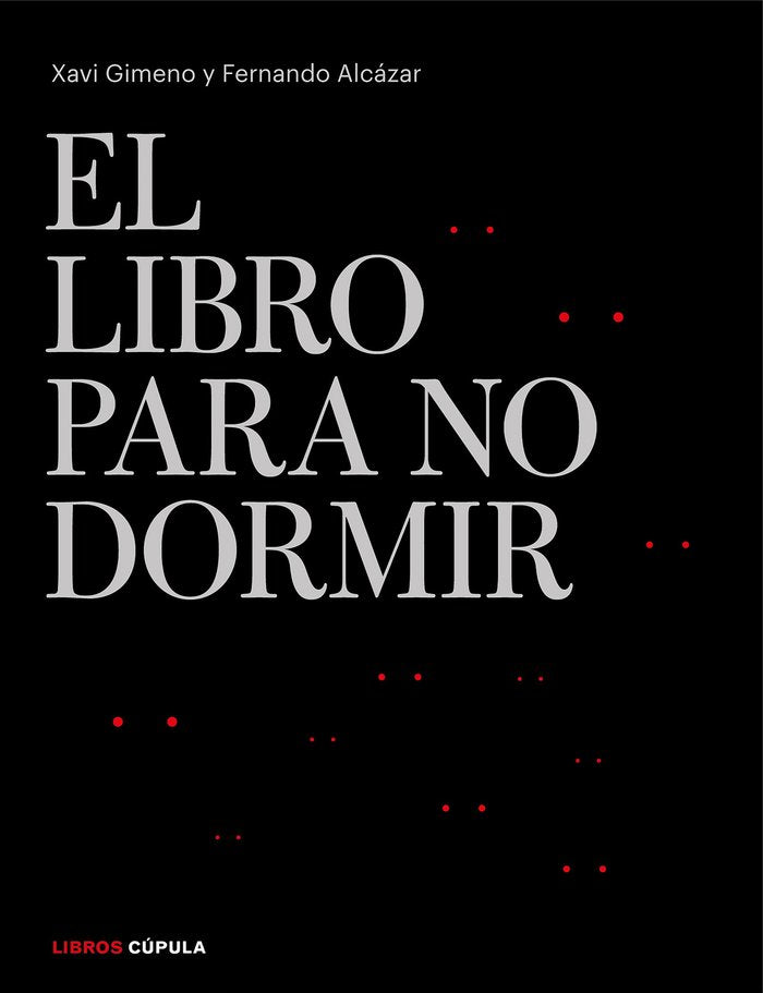 Libro para no dormir, de Gimeno Ronda, Xavier | portada del libro