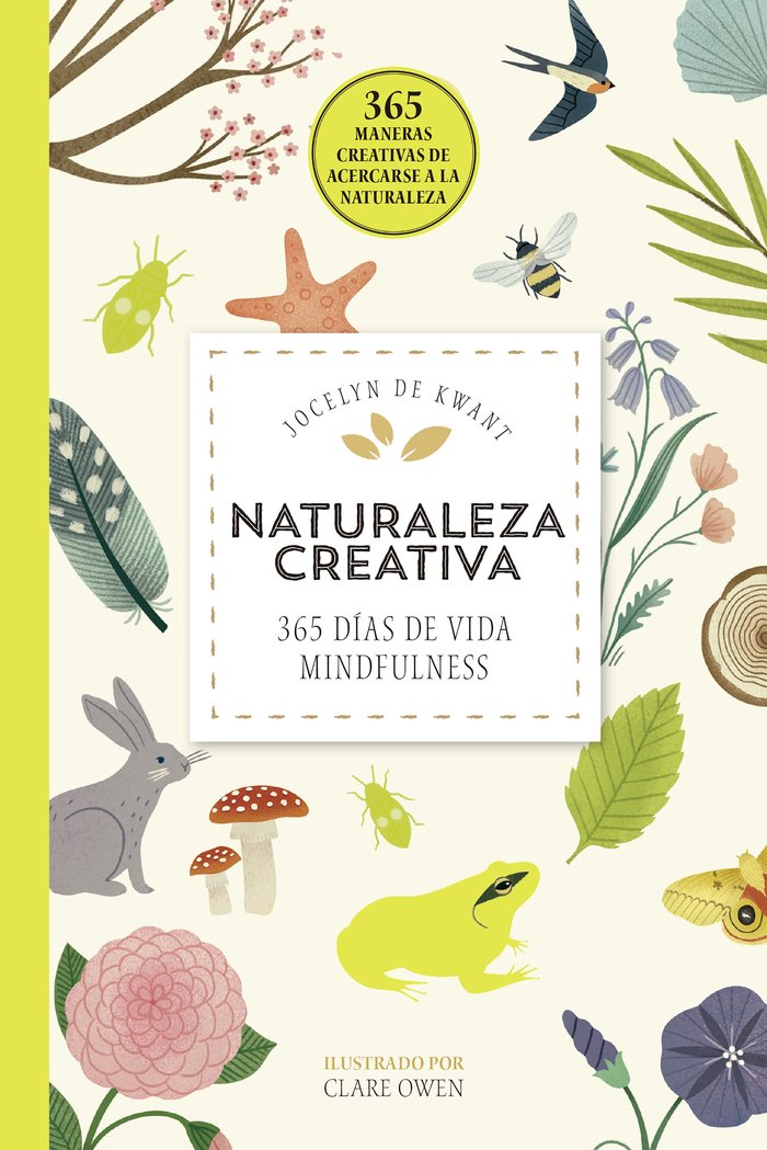 Naturaleza creativa, de Kwant, Jocelyn de | portada del libro