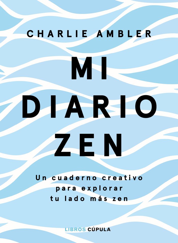 Mi diario zen, de Ambler, Charlie | portada del libro