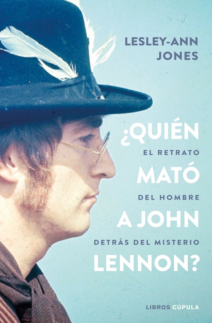 ¿Quién mató a John Lennon?, de Jones, Lesley-Ann | portada del libro