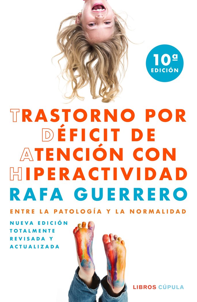 TRASTORNO POR DA FICIT DE ATENCON CON HIPERACTIVID, de RAFAEL GUERRERO | portada del libro