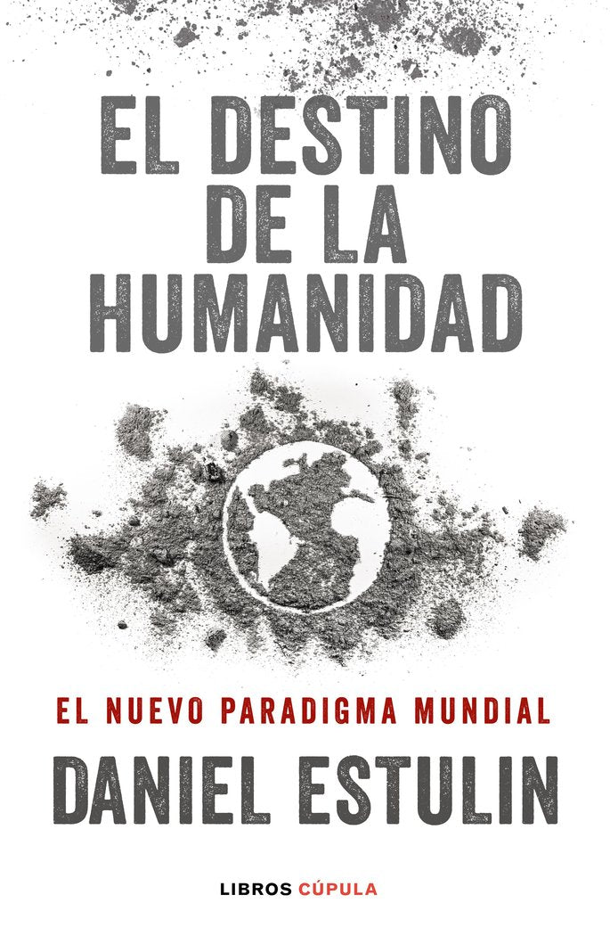 EL DESTINO DE LA HUMANIDAD, de DANIEL ESTULIN | portada del libro